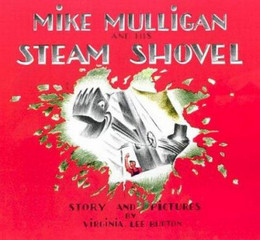 Mike Mulligan and His Steam Shovel B0774