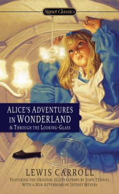 Alice's Adventures in Wonderland and Through the Looking-Glass B8205