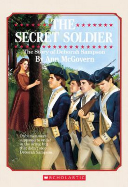 Secret Soldier : The Story of Deborah Sampson B0279