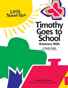 Timothy Goes to School (Little Novel-Tie) L1225