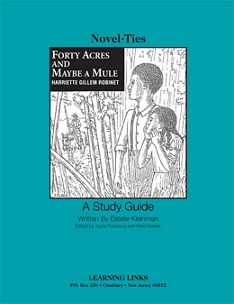 Forty Acres and Maybe a Mule (Novel-Tie) S3492