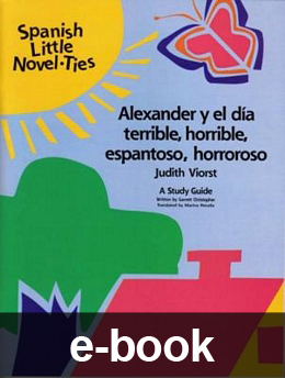 Alexander y el dia terrible, horrible, espantosa, horroroso (Spanish Novel-Tie eBook) EB0777